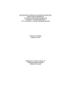 War on Cancer / National Cancer Institute / National Institutes of Health / Robert Yarchoan / Association of American Cancer Institutes / Cancer research / NCI-designated Cancer Center / Office of Cancer Complementary and Alternative Medicine / Robert E. Wittes / Medicine / Cancer organizations / Harold E. Varmus