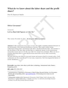 What do we know about the labor share and the profit share? Part II: Empirical Studies Olivier Giovannoni 1 Assisted by