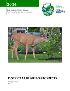 Deer / Snoqualmie Valley / Animals in sport / Zoology / Animal rights / Hunting / Game / Waterfowl hunting