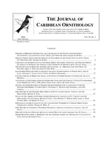 THE JOURNAL OF CARIBBEAN ORNITHOLOGY SOCIETY FOR THE CONSERVATION AND STUDY OF CARIBBEAN BIRDS SOCIEDAD PARA LA CONSERVACIÓN Y ESTUDIO DE LAS AVES CARIBEÑAS ASSOCIATION POUR LA CONSERVATION ET L’ ETUDE DES OISEAUX DE