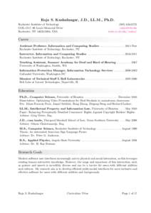 Raja S. Kushalnagar, J.D., LL.M., Ph.D[removed] [removed] www.cs.rit.edu/˜rskics/  Rochester Institute of Technology