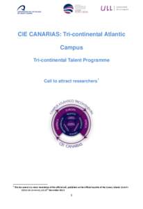 CIE CANARIAS: Tri-continental Atlantic Campus Tri-continental Talent Programme Call to attract researchers1