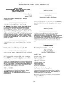 LEGISLATIVE RECORD - SENATE, TUESDAY, FEBRUARY 5, 2013  STATE OF MAINE ONE HUNDRED AND TWENTY-SIXTH LEGISLATURE FIRST REGULAR SESSION JOURNAL OF THE SENATE