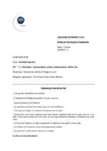 CONCOURS EXTERNES IT 2013 EPREUVE TECHNIQUE D’ADMISSION Durée : 2 heures Coefficient : 2 CONCOURS N° 97 Corps : Assistant Ingénieur
