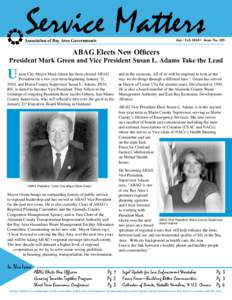 Jan / Feb 2010 • Issue No[removed]Association of Bay Area Governments ABAG Elects New Officers