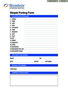 Submit by Email  Simple Porting Form Local Service Request 1. CCNA 2. PON