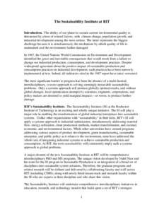 The Sustainability Institute at RIT Introduction. The ability of our planet to sustain current environmental quality is threatened by a host of related factors, with climate change, population growth, and industrial deve