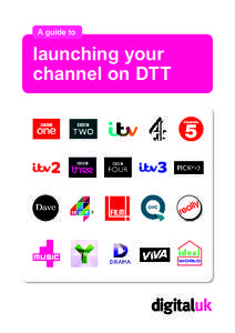 Digital media / Broadcasting / Freeview / Digital terrestrial television / Top Up TV / Channel 5 / Virtual channel / ITV Digital / Channel 4 / Digital television / Television in the United Kingdom / Television