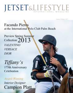 January/FebruaryFacundo Pieres at the International Polo Club Palm Beach Preview Spring Summer