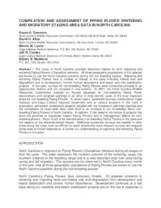 COMPILATION AND ASSESSMENT OF PIPING PLOVER WINTERING AND MIGRATORY STAGING AREA DATA IN NORTH CAROLINA Susan E. Cameron North Carolina Wildlife Resources Commission, 253 White Oak Bluff Road, Stella, NC 28582