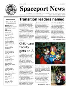 January 14, 1999  Vol. 38, No. 27 Spaceport News America’s gateway to the universe. Leading the world in preparing and launching missions to Earth and beyond.