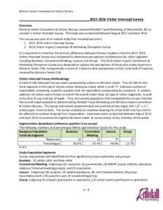 Winston-Salem Convention & Visitors Bureau  ______________________________________2015-2016 Visitor Intercept Survey Overview Winston-Salem Convention & Visitors Bureau retained Randall Travel Marketing of Mooresville, N