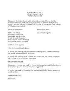AITKIN COUNTY SWCD 130 SOUTHGATE DRIVE AITKIN, MN[removed]Minutes of the Aitkin County Soil & Water Conservation District Board of Supervisors meeting held on Tuesday, November 16, 2010 at the Ag Service Center. Meeting wa