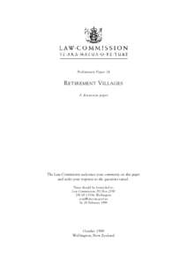 Preliminary Paper 34  R ETIREMENT V ILLAGES A discussion paper  The Law Commission welcomes your comments on this paper