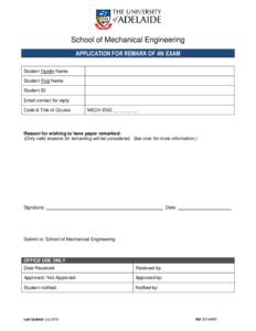 School of Mechanical Engineering APPLICATION FOR REMARK OF AN EXAM Student Family Name Student First Name Student ID Email contact for reply