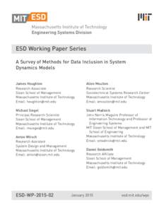 ESD Working Paper Series A Survey of Methods for Data Inclusion in System Dynamics Models James Houghton Research Associate Sloan School of Management