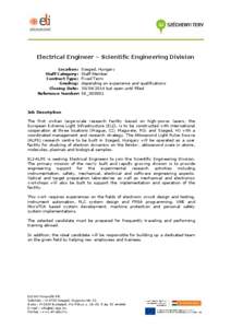 Electrical Engineer – Scientific Engineering Division Location: Staff Category: Contract Type: Grading: Closing Date: