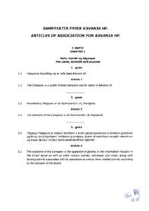 SAM IYKKTIR FYRIR ADVANIA HF. ARTICLES OF ASSOCIATION FOR ADVANIA HF I. KAFLI CHAPTER 1 Nafn, heimili 09 tilgangur