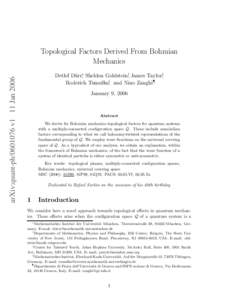 arXiv:quant-phv1 11 JanTopological Factors Derived From Bohmian Mechanics Detlef D¨ urr∗, Sheldon Goldstein†, James Taylor‡,