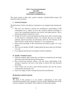 PCLL Conversion Examination June 2014 Examiner’s Comments Hong Kong Constitutional Law This report consists of three parts: general comments, specific/technical aspects and questions-related comments.