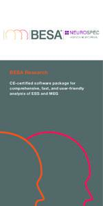 BESA Research CE-certified software package for comprehensive, fast, and user-friendly analysis of EEG and MEG  BESA Research 6.0