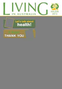 Economy of Australia / Household /  Income and Labour Dynamics in Australia Survey / Panel data / Prevalence of tobacco consumption / Gender / Statistics / Smoking / Economic data