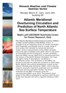 Monash Weather and Climate Seminar Series Monday March 3rd, 1pm, room 345, building 28  Atlantic Meridional