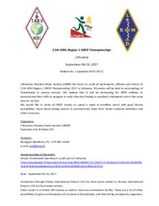 21th IARU Region 1 ARDF Championships Lithuania September 04-10, 2017 Bulletin No. 1 (updatedLithuanian Amateur Radio Society (LRMD) has honor to invite all participants, officials and visitors to