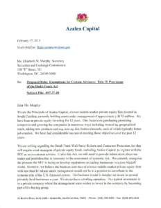 Azalea Capital  february 17,2011 Via E-Mail to: Rule-commentsrpsec.gov  Ms. Elizabeth M. Murphy, Secretary