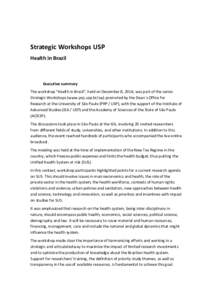 Strategic Workshops USP Health in Brazil Executive summary The workshop 