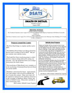 DSATS IN DETAIL Volume 4, Issue 7 August 2009 MEETING NOTICES Technical Advisory Committee: The Technical Committee meets August 10 at 1:15 at the DeKalb County Highway Department 1826 Barber Greene Rd.