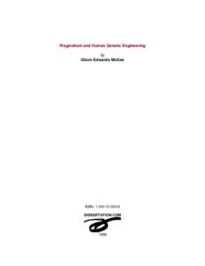 Pragmatism and Human Genetic Engineering by Glenn Edwards McGee ISBN: DISSERTATION.COM