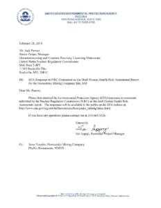 EPA Response to NRC Comments on EPA’s draft Human Health Risk Assessment, Homestake Mining Co. Superfund Site, Cibola County, New Mexico February 19, 2014 NRC Comment 1 The Human Health Risk Assessment (HHRA) does not