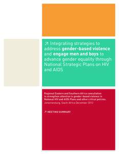 ≥ Integrating strategies to address gender-based violence and engage men and boys to advance gender equality through National Strategic Plans on HIV and AIDS