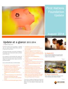 First Nations Foundation Update August 2014 IN THIS ISSUE