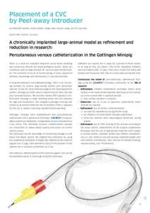 Placement of a CVC by Peel-away Introducer by Abdullah Kandira, Diana Ströbel, Birgit Alka, Carolin Joerg, and Dr Gabi Itter, DSAR-ARW SANOFI, Germany  A chronically implanted large-animal model as refinement and