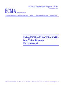 ECMA T echnical R eport TR/85  December 2002 International