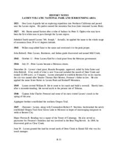 Lassen Peak / Peter Lassen / Lassen / Chaos Crags / Mount Tehama / Manzanita Lake / Cinder Cone and the Fantastic Lava Beds / Horseshoe Lake / Summit Lake / Lassen Volcanic National Park / Geography of California / Lassen National Forest
