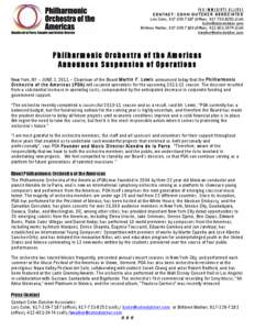 FOR IMMEDIATE RELEASE CONTACT: COHN DUTCHER ASSOCIATES Lois Cohn, [removed]Office), [removed]Cell) [removed] Brittnee Walker, [removed]Office), [removed]Cell) [removed]