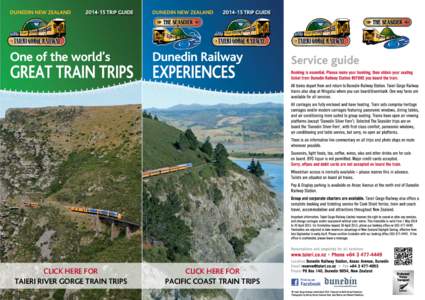 Seasider / Dunedin Railway Station / Strath Taieri / Taieri River / Taieri Gorge Railway / Dunedin / Taieri Gorge / Regions of New Zealand / Otago Region / Geography of New Zealand