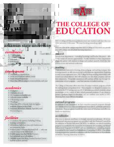 THE COLLEGE OF  EDUCATION arkansas state university enrollment •