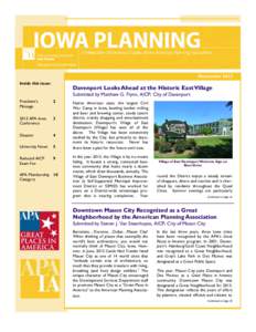 November 2013 Inside this issue: Davenport Looks Ahead at the Historic East Village Submitted by Matthew G. Flynn, AICP; City of Davenport