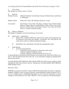 At a meeting of the Town Council holden in and for the Town of Glocester on August 7, 2014: I. Call to Order The meeting was called to order at 7:30 p.m. II. Roll Call