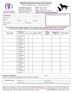 Kansas State University Rabies Laboratory - Manhattan, KSRFFIT Submission Form for Animals Rabies Antibody Titer for Vaccine Response  The Rabies Laboratory