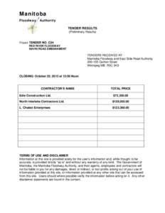 Manitoba Floodway Authority TENDER RESULTS (Preliminary Results)  Project: TENDER NO. C24