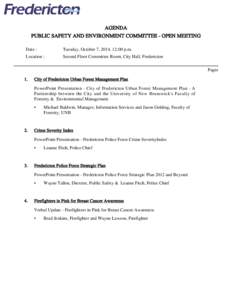 AGENDA PUBLIC SAFETY AND ENVIRONMENT COMMITTEE - OPEN MEETING Date : Tuesday, October 7, 2014, 12:00 p.m.