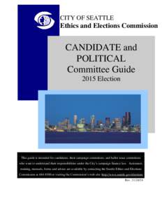 CITY OF SEATTLE  Ethics and Elections Commission CANDIDATE and POLITICAL