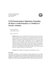 Defence Against Terrorism Review Vol. 2, No. 2, Fall 2009, 59-81 Copyright © COE-DAT ISSN: NATO Peacekeeping in Afghanistan: Expanding