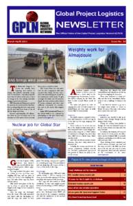 Global Project Logistics  NEWSLETTER The Official Voice of the Global Project Logistics Network (GPLN)  March-April 2014