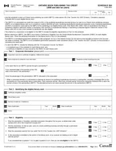 SCHEDULE 564  ONTARIO BOOK PUBLISHING TAX CREDIT[removed]and later tax years) Name of corporation